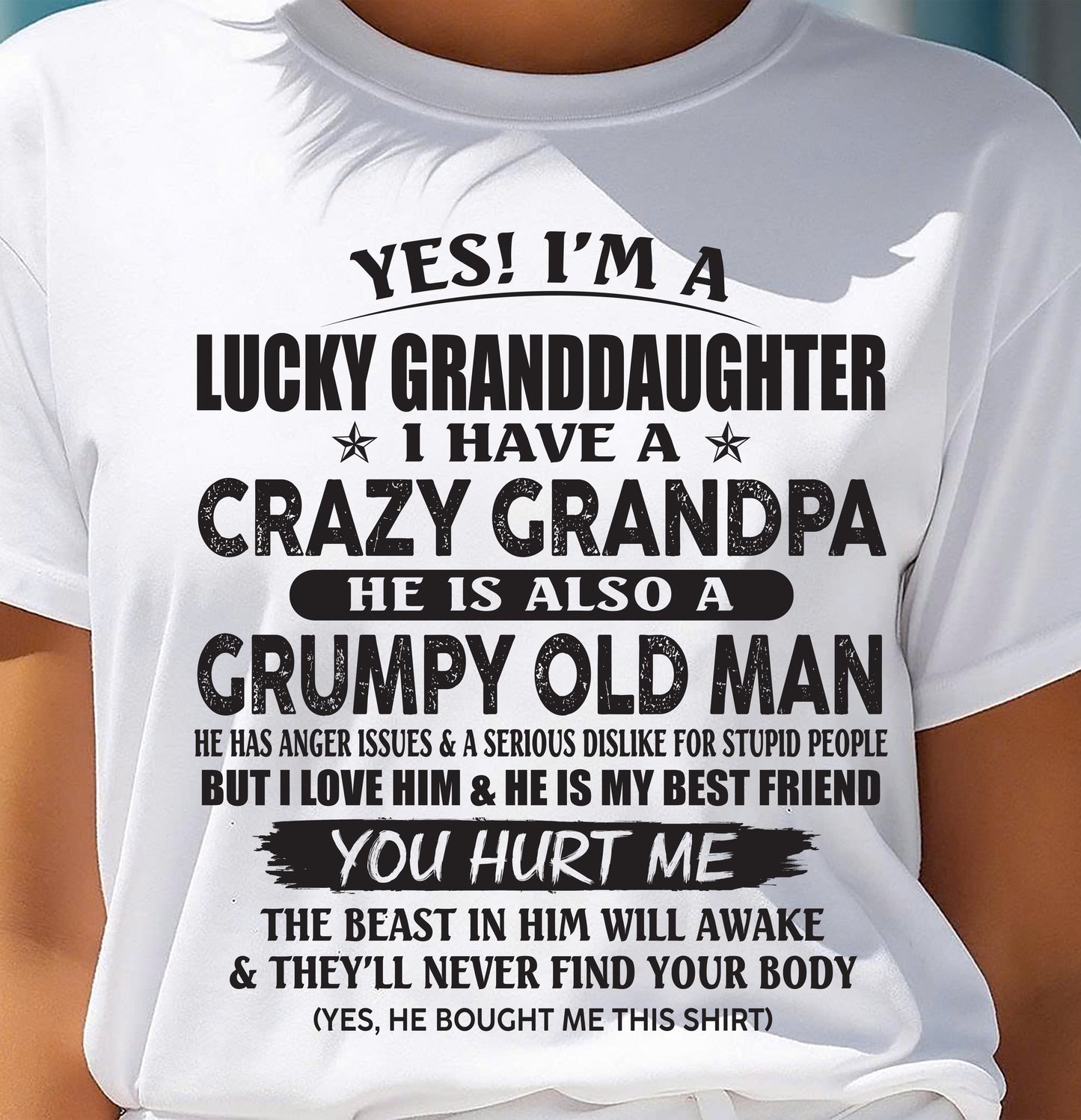 LUCKY GRANDDAUGHTER OF CRAZY GRANDPA - PERFECT GIFT FOR YOUR GRANDDAUGHTER FROM GRANDPA - TOP00 (SKU10-150-00)