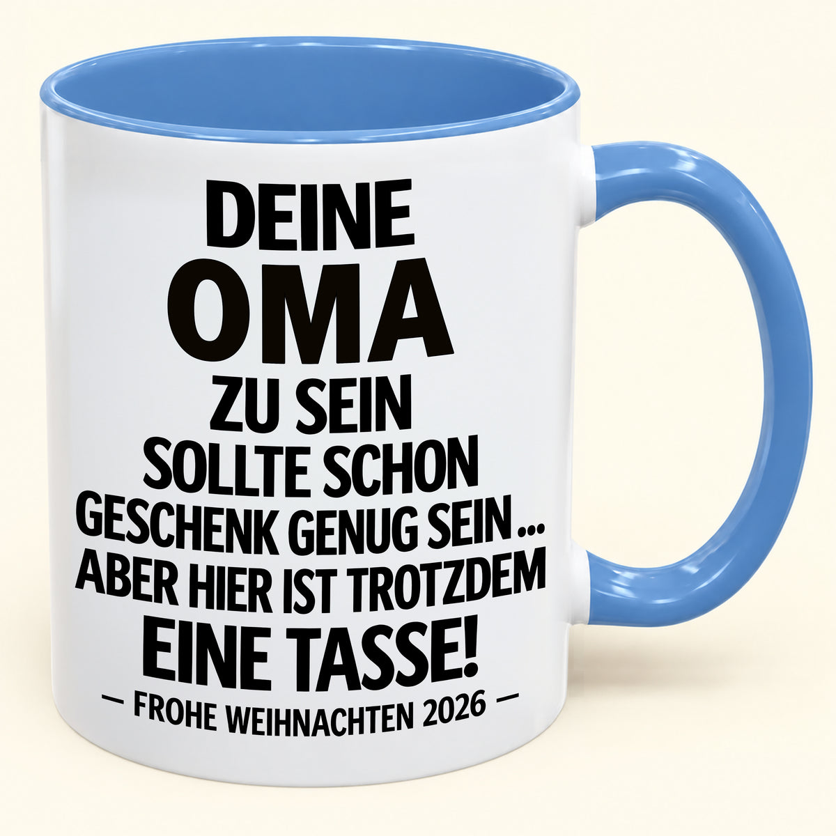 Deine Oma zu sein, ist Geschenk genug – Lustiges Weihnachten 2026 – Geschenk-Kaffeetasse mit Spruch (SKU2610-548)