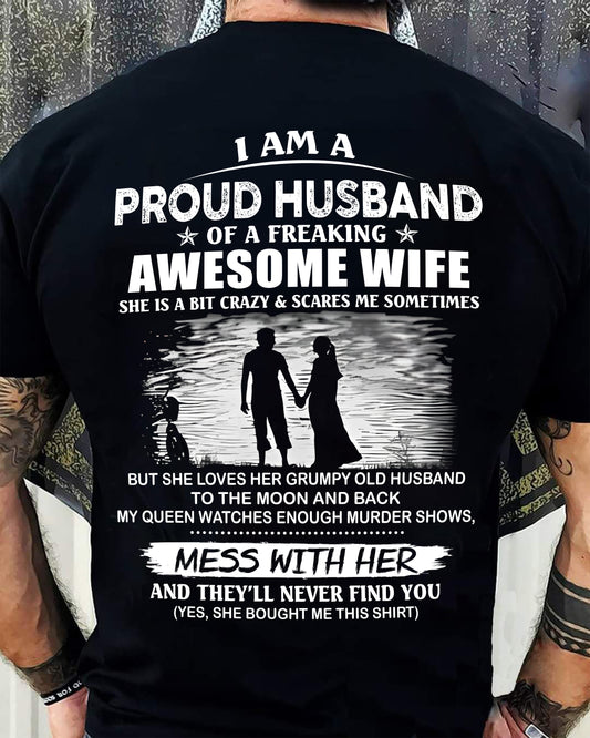 I'm a Proud Husband of a Freaking awesome Wife - A Perfect Gift from Wife for Anniversary, Birthday, and Valentine’s Day (SKU26T-01298-00) - TOP00