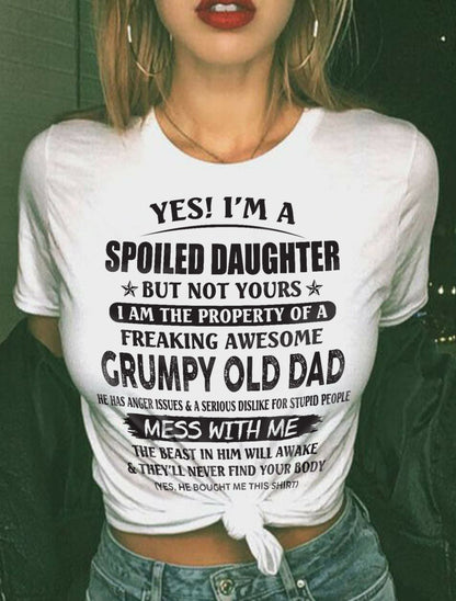 Yes! I'm a Spoiled Daughter - The perfect gift for your daughter - (SKU07-17-00) - TOP00