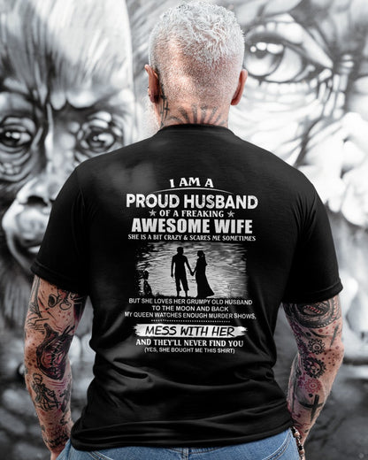 I'm a Proud Husband of a Freaking awesome Wife - A Perfect Gift from Wife for Anniversary, Birthday, and Valentine’s Day (SKU26T-01298-00) - TOP00