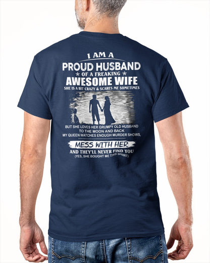 I'm a Proud Husband of a Freaking awesome Wife - A Perfect Gift from Wife for Anniversary, Birthday, and Valentine’s Day (SKU26T-01298-00) - TOP00