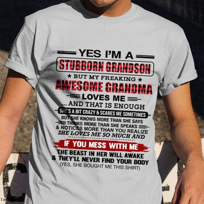 Yes I’m A Stubborn Grandson T-Shirt – Birthday Gift From Grandma / Woman - TOP00 (SKU2608-210-00)