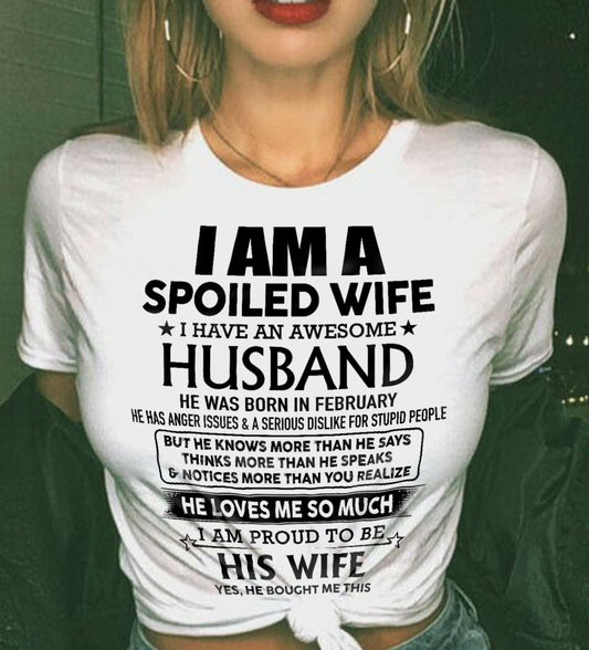 February - Awesome Husband Born In February - Special gift for your Wife - TOP02 (SKU11-82-02)