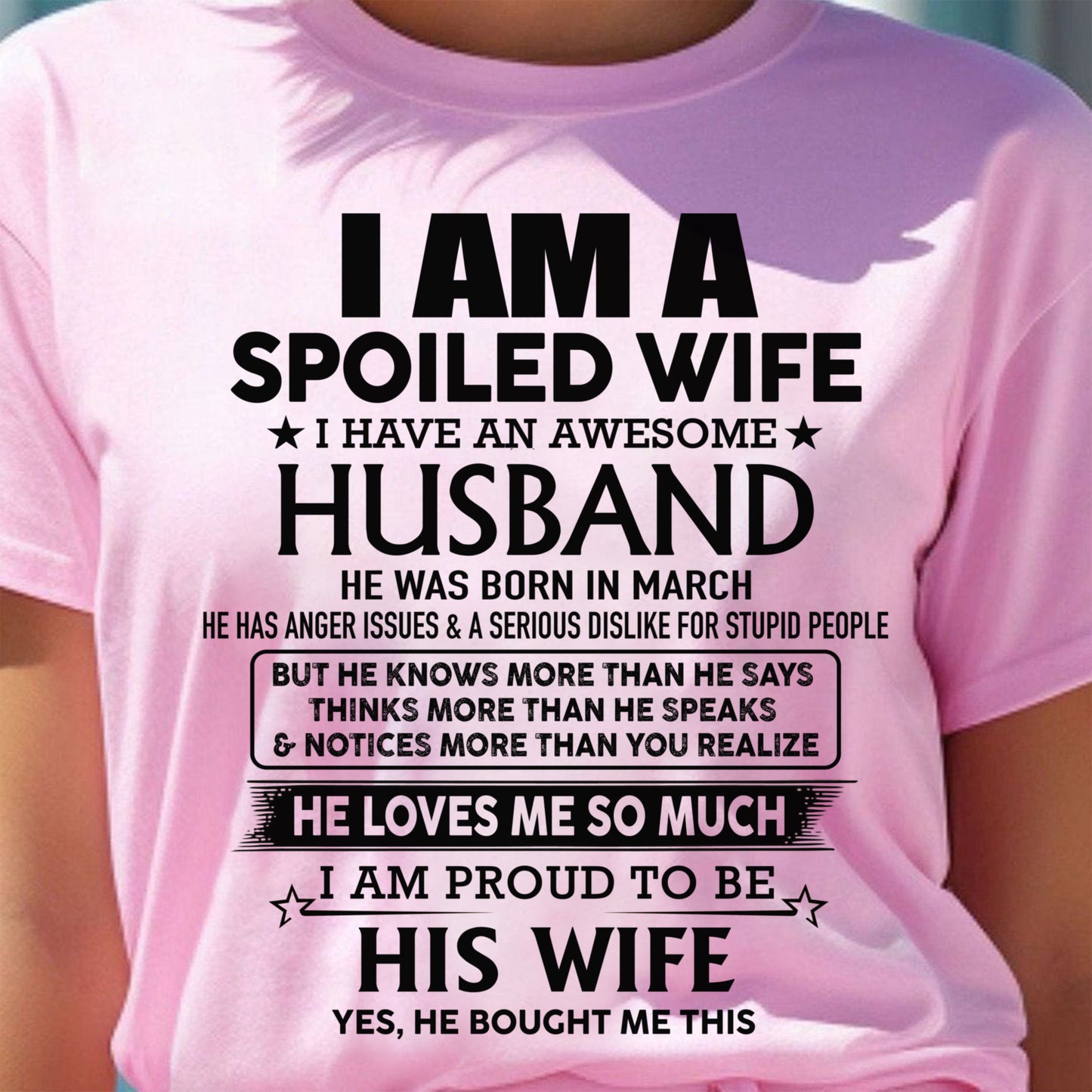 March - Awesome Husband Born In March - Special gift for your Wife - TOP03 (SKU11-82-03)