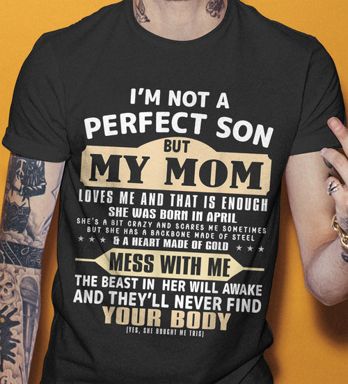 April - Awesome Mom Born In April - Special gift for your Son - TOP04 (SKU10-62-04)