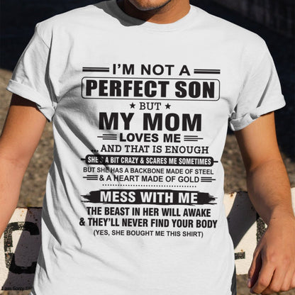 "I'M NOT A PERFECT SON BUT MY MOM LOVES ME" - Birthday Gift From January Mom / Woman - TOP00 (SKU10-147-00)
