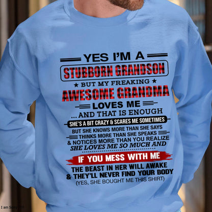 Yes I’m A Stubborn Grandson T-Shirt – Birthday Gift From Grandma / Woman - TOP00 (SKU2608-210-00)