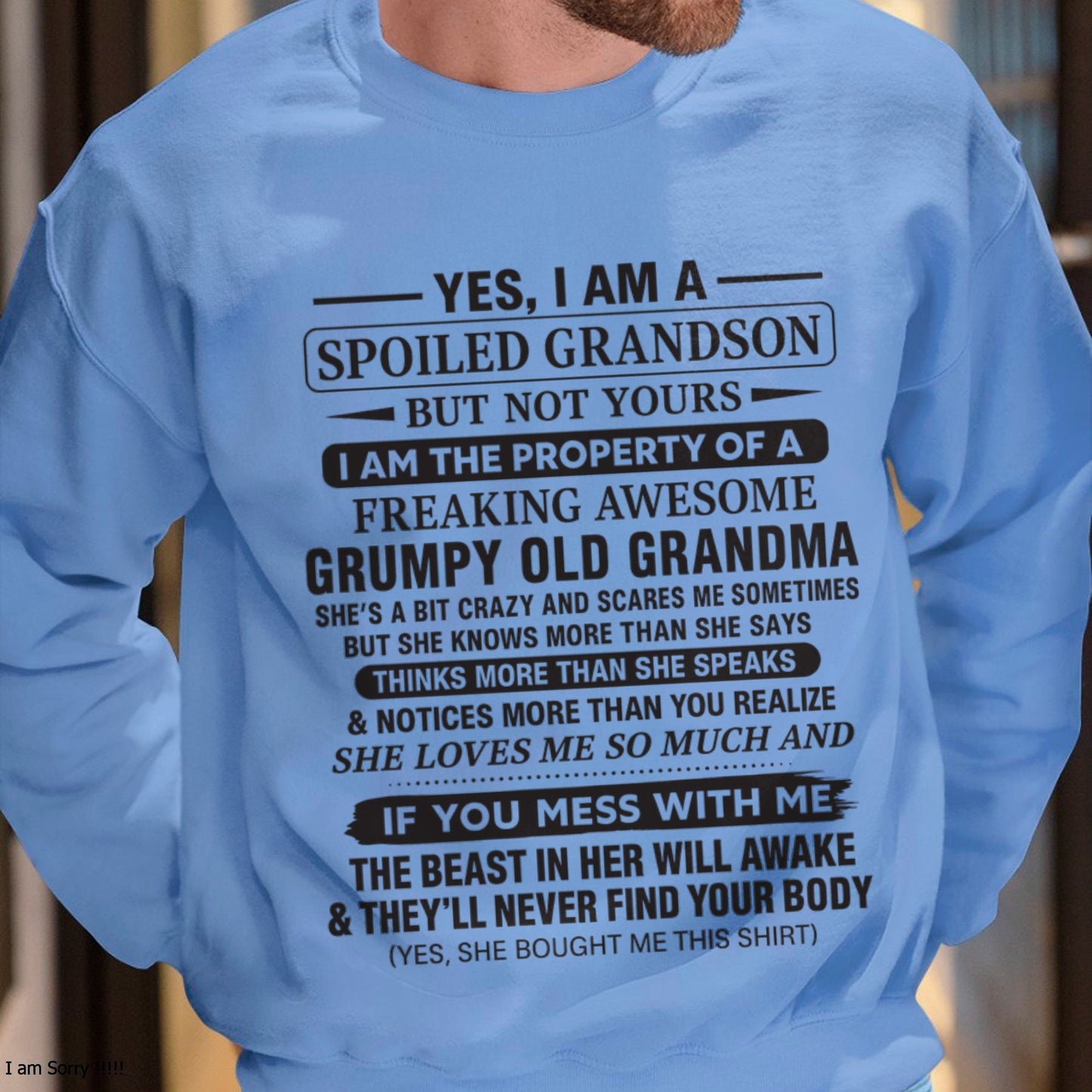 Yes I’m A Stubborn Grandson T-Shirt – Birthday Gift From Grandma / Woman - TOP00 (SKU10-171-00)