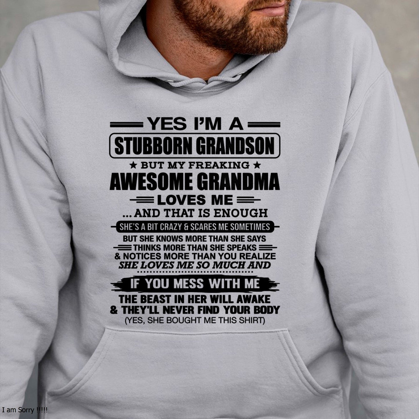 TOP00 - Yes I’m A Stubborn Grandson T-Shirt – Birthday Gift From Grandma / Woman - (SKU2602-111-00)
