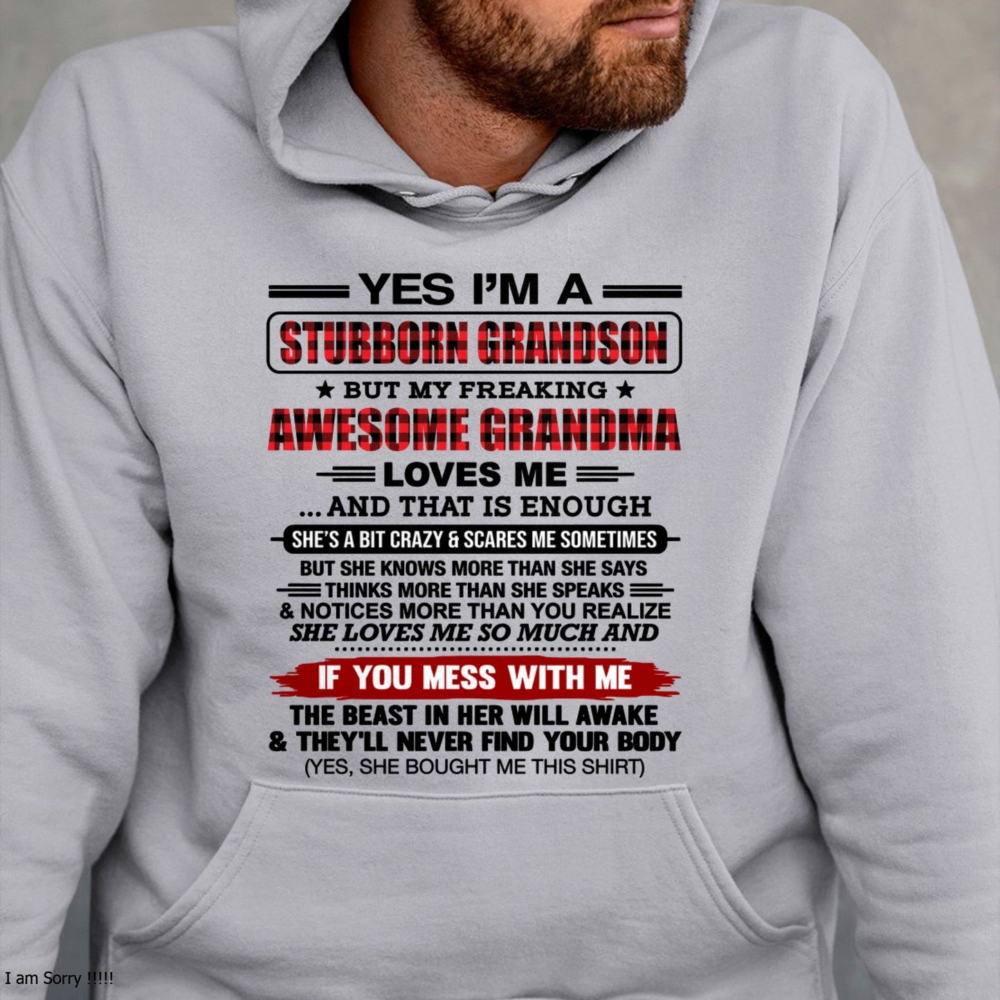 Yes I’m A Stubborn Grandson T-Shirt – Birthday Gift From Grandma / Woman - TOP00 (SKU2608-210-00)