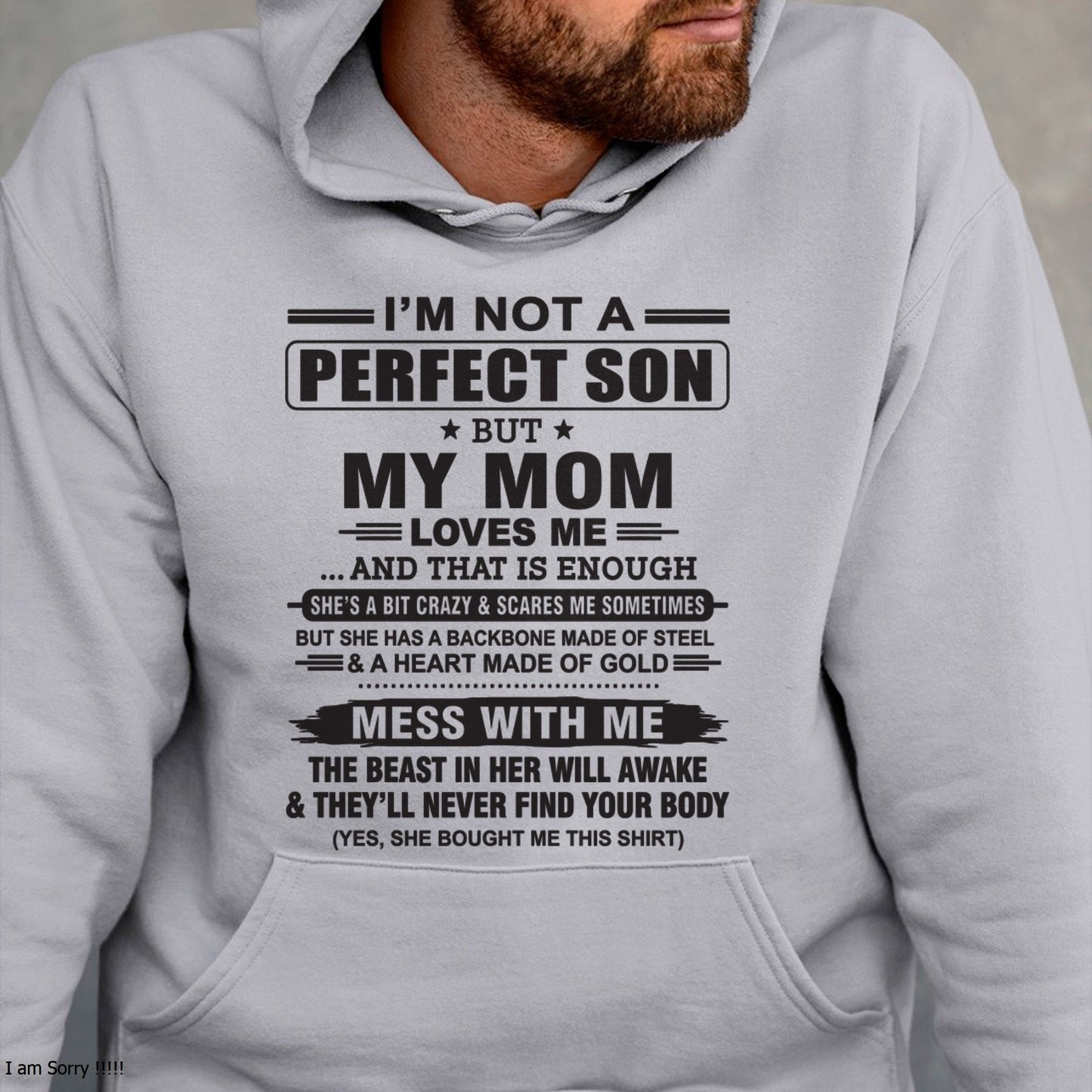 "I'M NOT A PERFECT SON BUT MY MOM LOVES ME" - Birthday Gift From January Mom / Woman - TOP00 (SKU10-147-00)