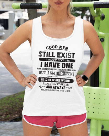 Good Men Still Exist - Perfect Gift For Your Girlfriend, Wife From Husband / Man - TOP00 (SKU07-166-00)