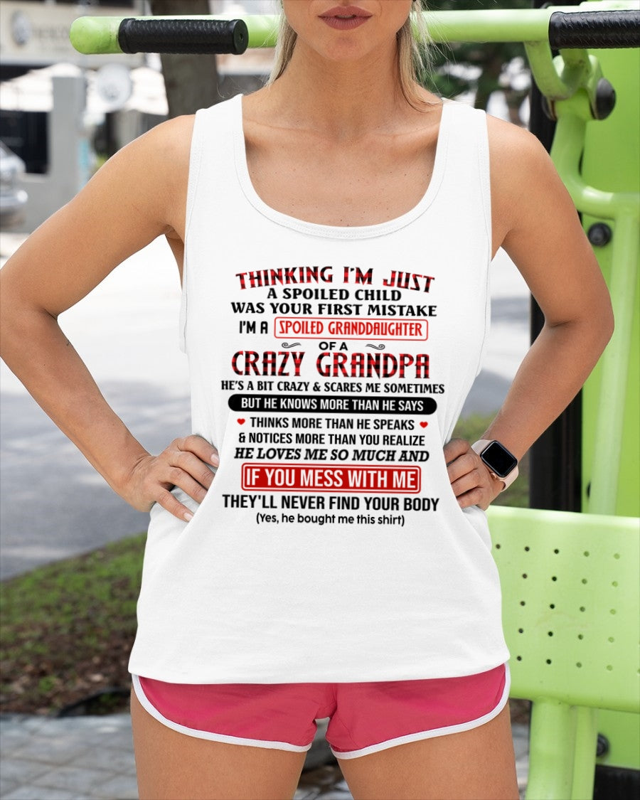 TOP00 - THINKING I’M JUST A SPOILED CHILD - Birthday Gift From Grandpa / Man - (SKU2604-276-00)
