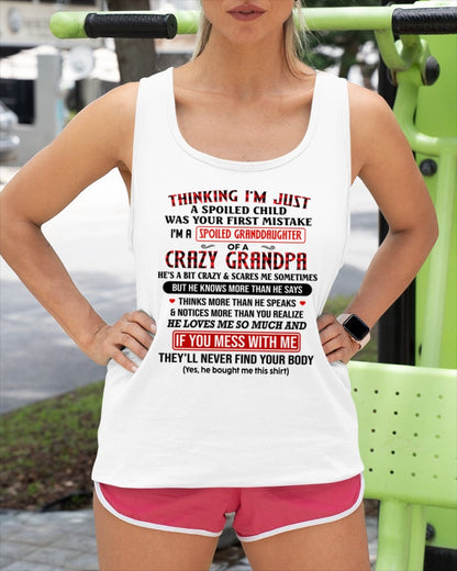 TOP00 - THINKING I’M JUST A SPOILED CHILD - Birthday Gift From Grandpa / Man - (SKU2604-276-00)