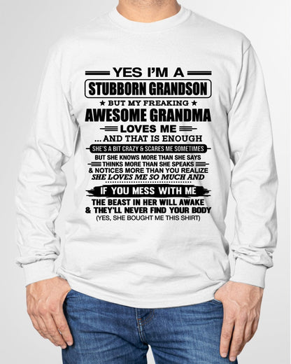 TOP00 - Yes I’m A Stubborn Grandson T-Shirt – Birthday Gift From Grandma / Woman - (SKU2602-111-00)