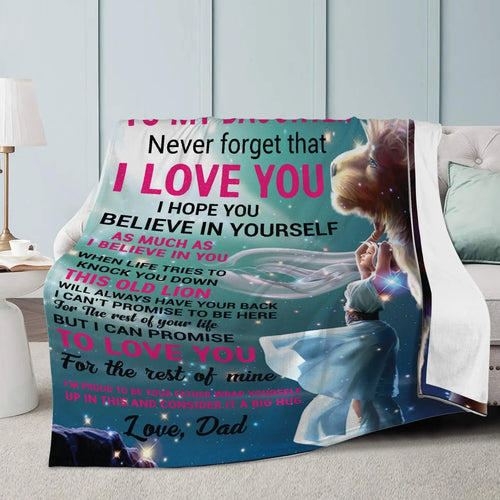 Daughter Never Forget Blanket - from dad (SKUNOEL-72)