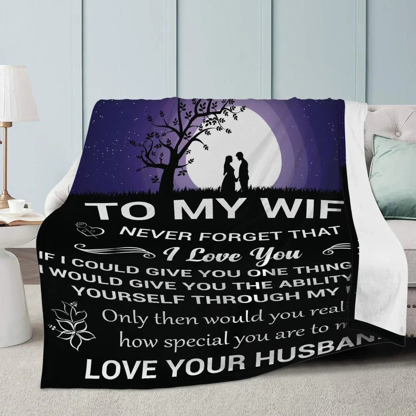 To My Wife, Never Forget Blanket From Husband (SKUNOEL-111)