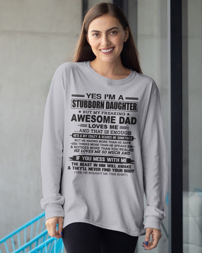 Yes I’m A Stubborn Daughter T-Shirt – Birthday Gift From Dad / Man - top00 (SKU07-186-00)