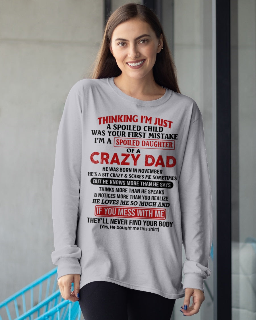 Spoiled Daughter of a Crazy November Dad Shirt – Birthday Gift From Dad / Man - top11 (SKU-TDD-SPOILED-11)