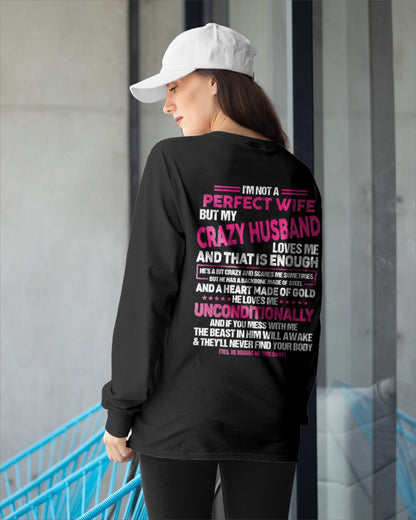 I'm Not A Perfect Wife But My Crazy Husband - Birthday Gift From Husband - TOP00 (SKU26T-01117-00)
