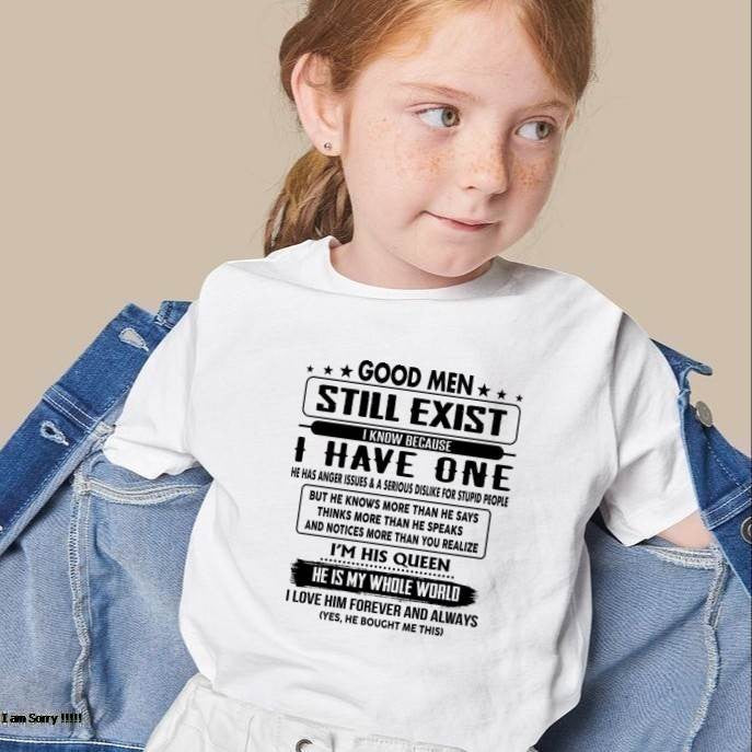 Good men Still Exist - gift for your girlfriend, wife from Husband - TOP00 (SKU-GM-00)