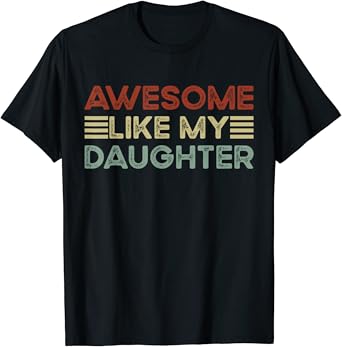 Funny Father’s Day Gift Tee for Best Dad Ever (SKUFES-103)