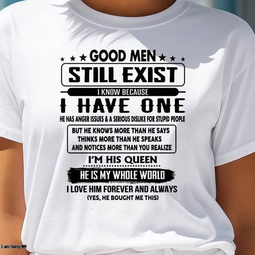 Good men Still Exist - gift for your girlfriend, wife from Husband - TOP00 (SKU-GM-00)