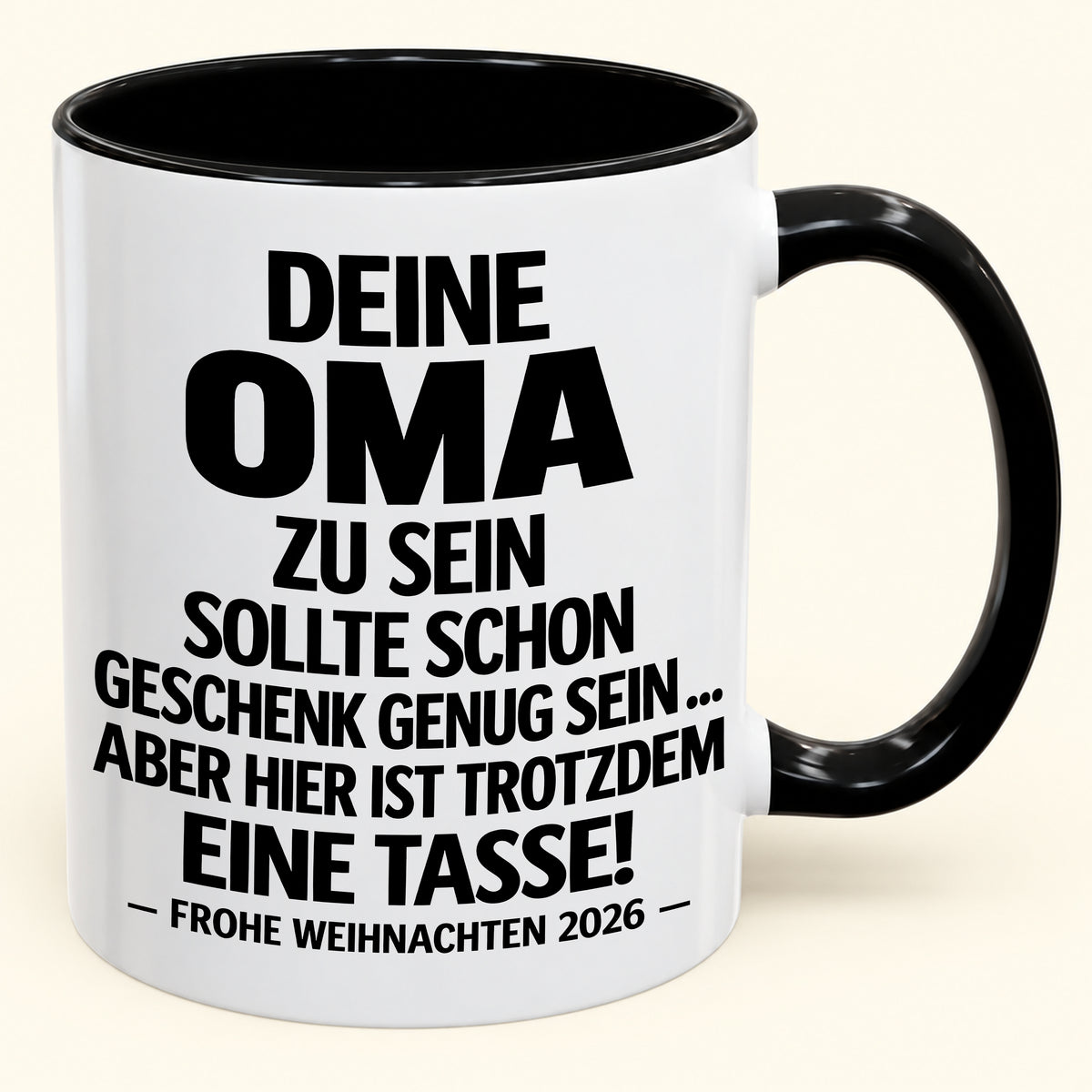 Deine Oma zu sein, ist Geschenk genug – Lustiges Weihnachten 2026 – Geschenk-Kaffeetasse mit Spruch (SKU2610-279)
