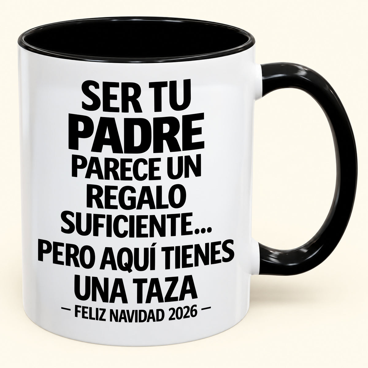Ser tu padre es regalo suficiente - Navidad divertida 2026 - Taza de café de regalo con borde de color (SKU2610-142)