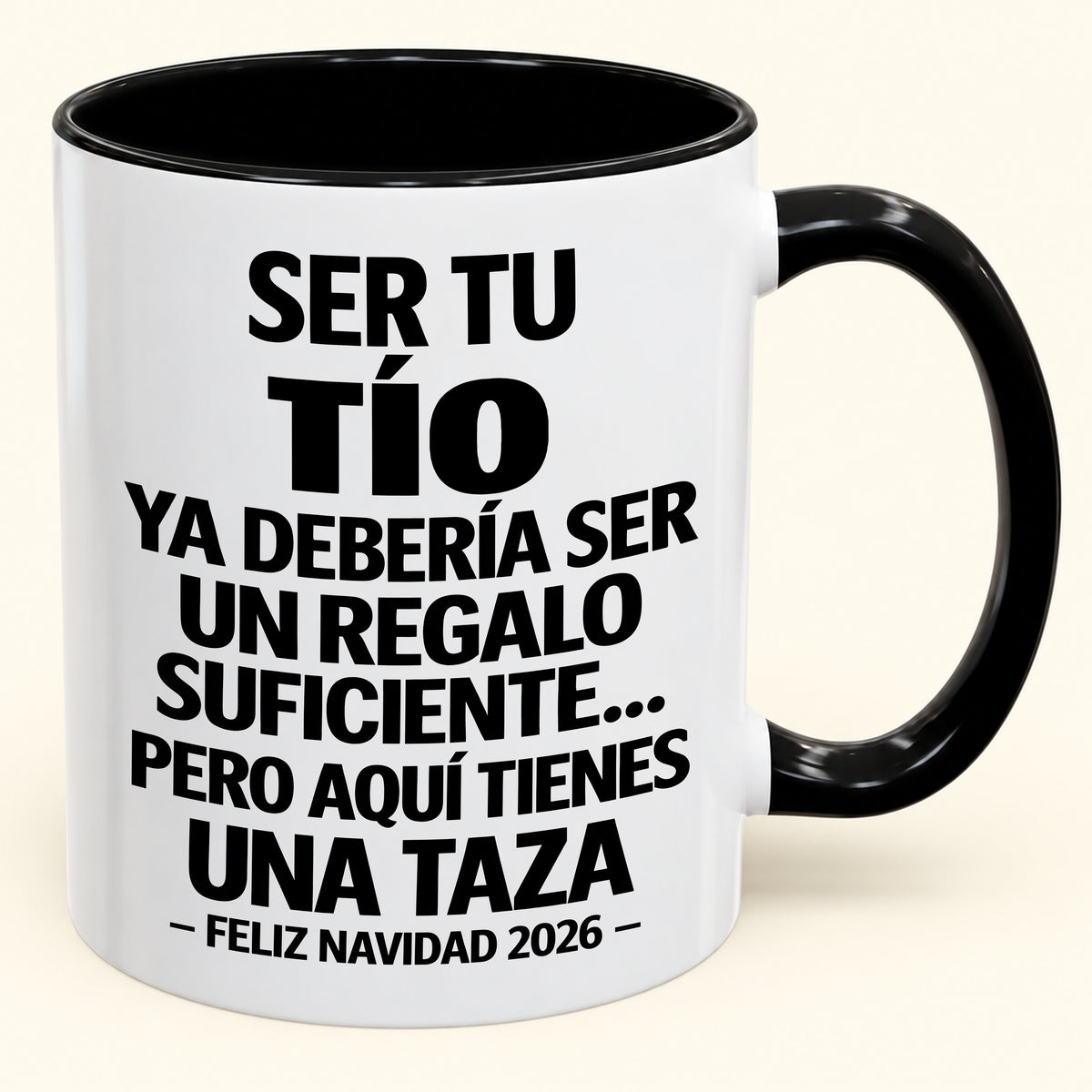 Ser tu TÍO es regalo suficiente - Navidad divertida 2026 - Taza de café de regalo con borde de color (SKU2610-331)