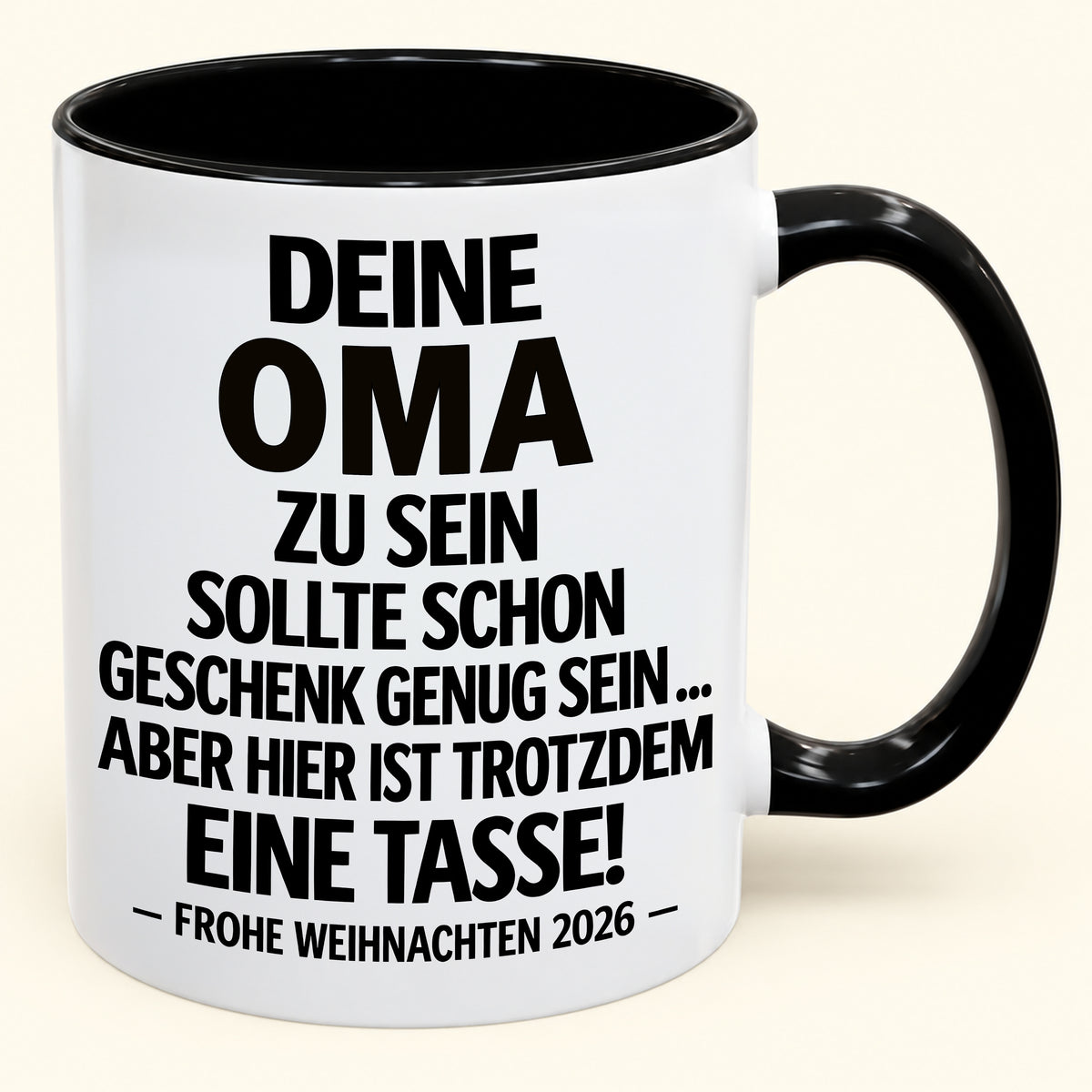 Deine Oma zu sein, ist Geschenk genug – Lustiges Weihnachten 2026 – Geschenk-Kaffeetasse mit Spruch (SKU2610-548)