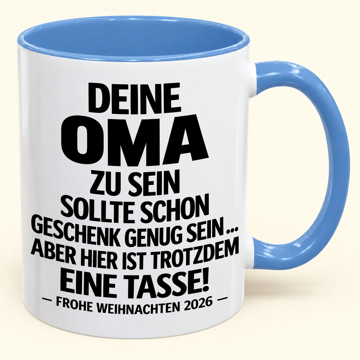 Deine Oma zu sein, ist Geschenk genug – Lustiges Weihnachten 2026 – Geschenk-Kaffeetasse mit Spruch (SKU2610-279)