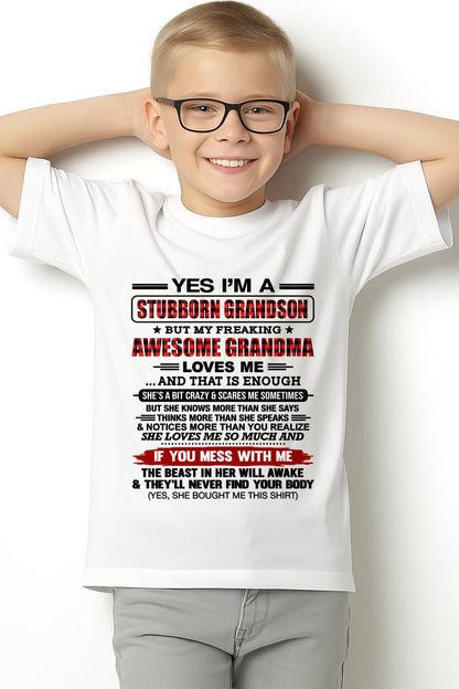 Yes I’m A Stubborn Grandson T-Shirt – Birthday Gift From Grandma / Woman - TOP00 (SKU2608-210-00)