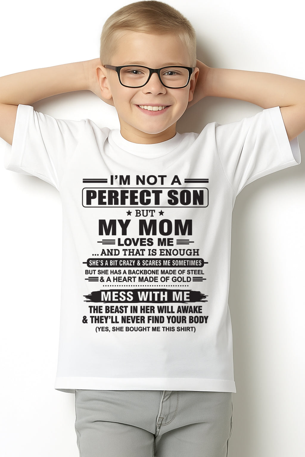 "I'M NOT A PERFECT SON BUT MY MOM LOVES ME" - Birthday Gift From January Mom / Woman - TOP00 (SKU10-147-00)
