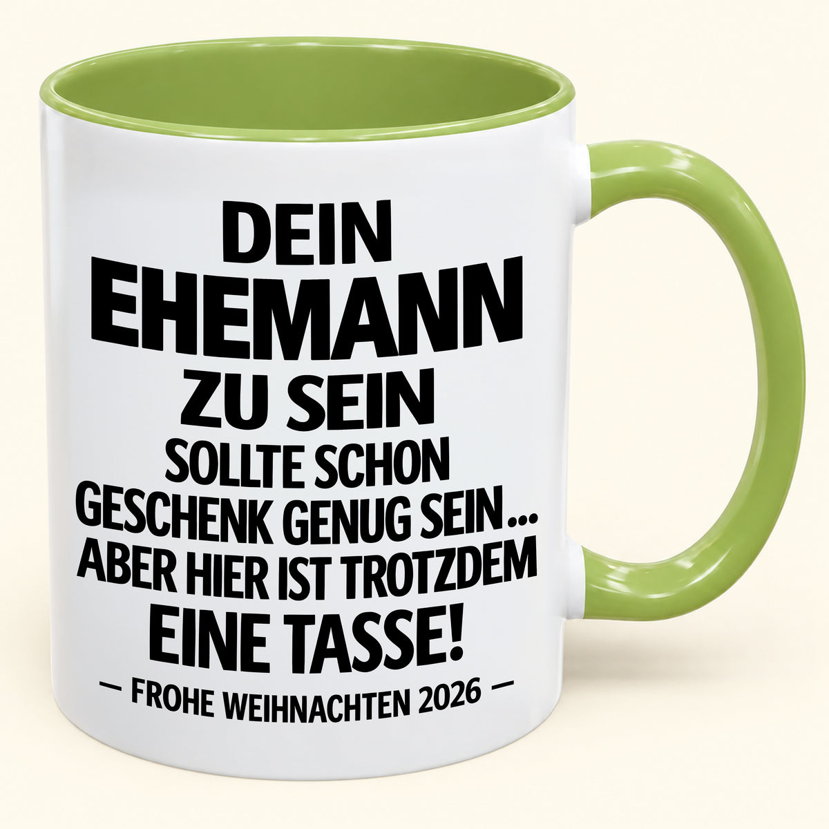 Dein Ehemann zu sein, ist Geschenk genug – Lustiges Weihnachten 2026 – Geschenk-Kaffeetasse mit Spruch (SKU2610-350)