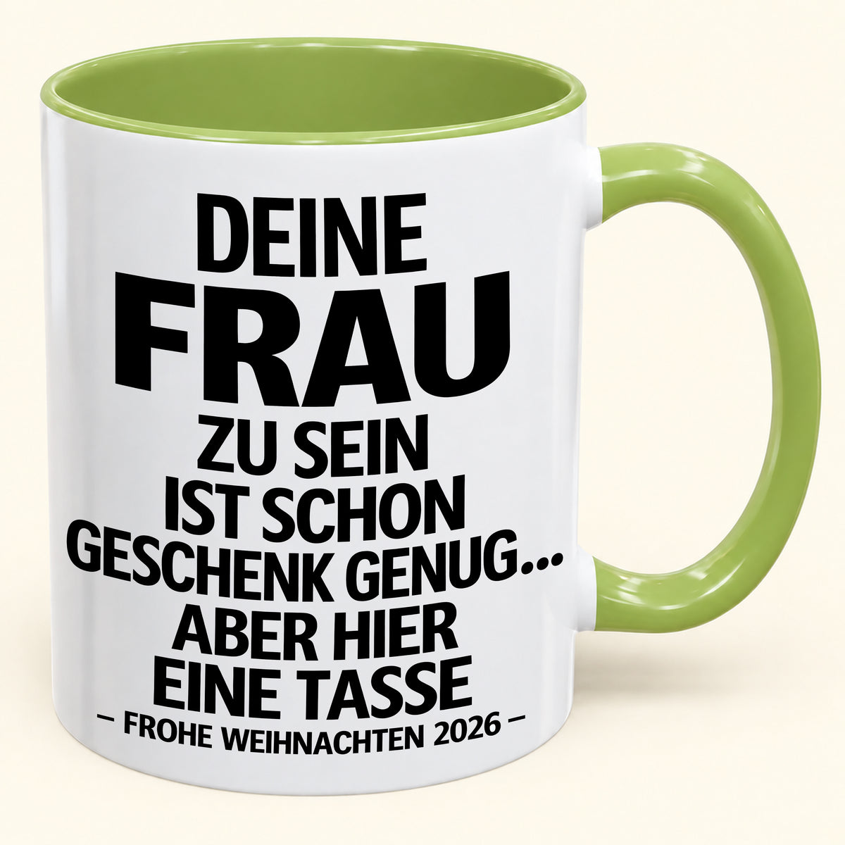 Deine Frau zu sein, ist Geschenk genug – Lustiges Weihnachten 2026 – Geschenk-Kaffeetasse mit farbigem Akzent (SKU2610-141)