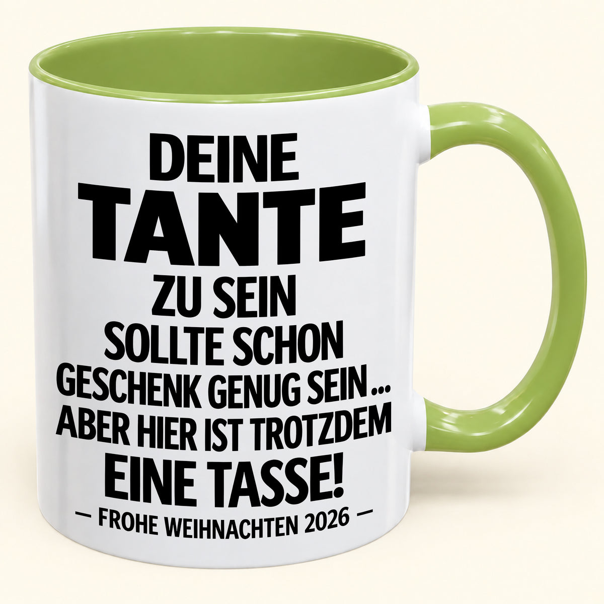 Deine Tante zu sein, ist Geschenk genug – Lustiges Weihnachten 2026 – Geschenk-Kaffeetasse mit Spruch (SKU2610-549)