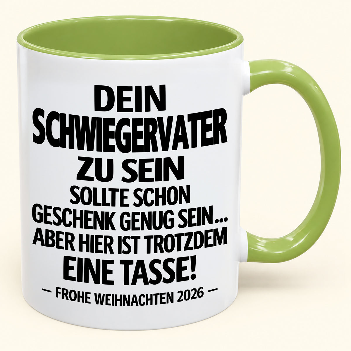 Dein Schwiegervater zu sein, ist Geschenk genug – Lustiges Weihnachten 2026 – Geschenk-Kaffeetasse mit Spruch (SKU2610-348)