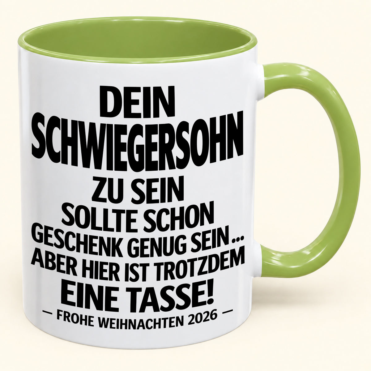 Dein Schwiegersohn zu sein, ist Geschenk genug – Lustiges Weihnachten 2026 – Geschenk-Kaffeetasse mit Spruch (SKU2610-349)