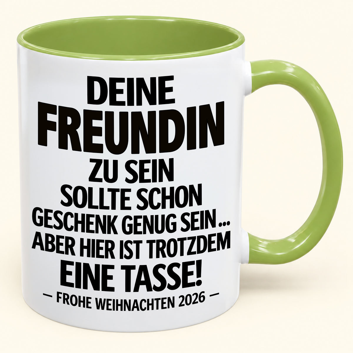 Deine Freundin zu sein, ist Geschenk genug – Lustiges Weihnachten 2026 – Geschenk-Kaffeetasse mit Spruch (SKU2610-552)