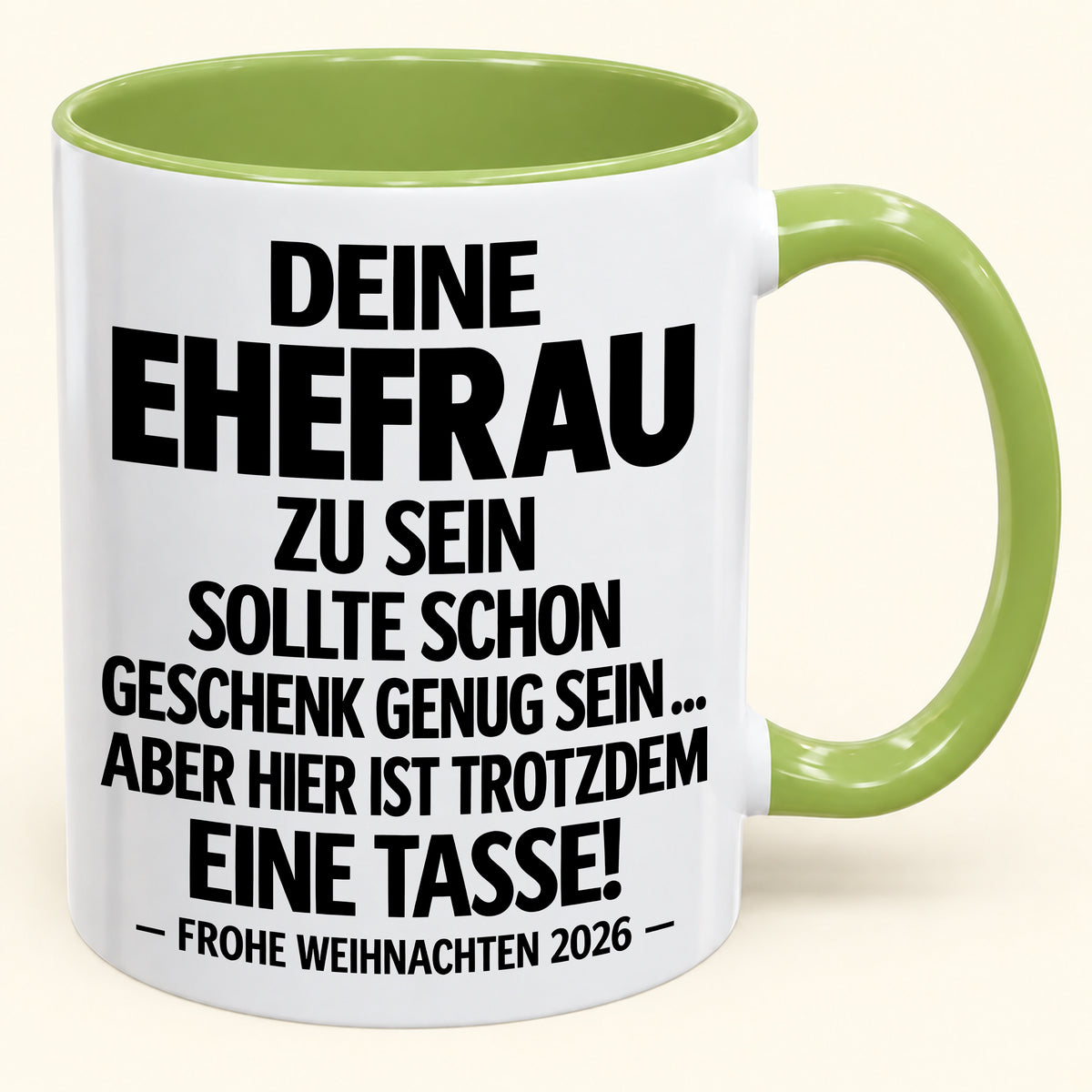 Deine Ehefrau zu sein, ist Geschenk genug – Lustiges Weihnachten 2026 – Geschenk-Kaffeetasse mit Spruch (SKU2610-551)