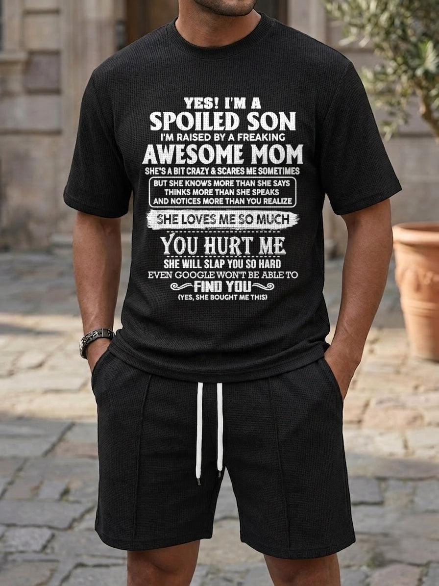TOP00 - YES! I'M A SPOILED SON I'M RAISED BY A FREAKING AWESOME MOM - Birthday Gift From Mom / Woman A09-739