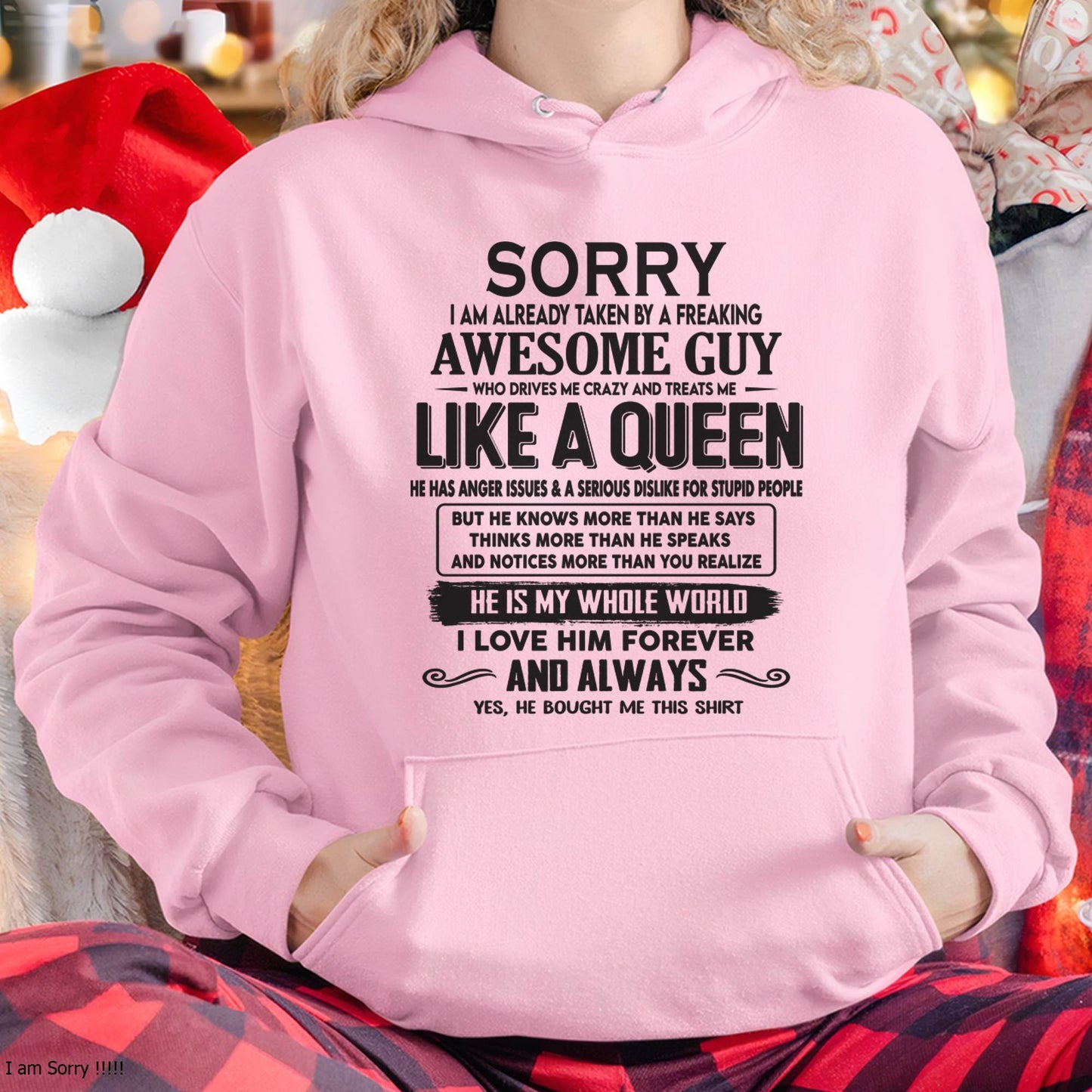 Sorry I am already taken by a freaking awesome guy - Gift for Wife From Husband - TOP00 (SKU08-25-00)