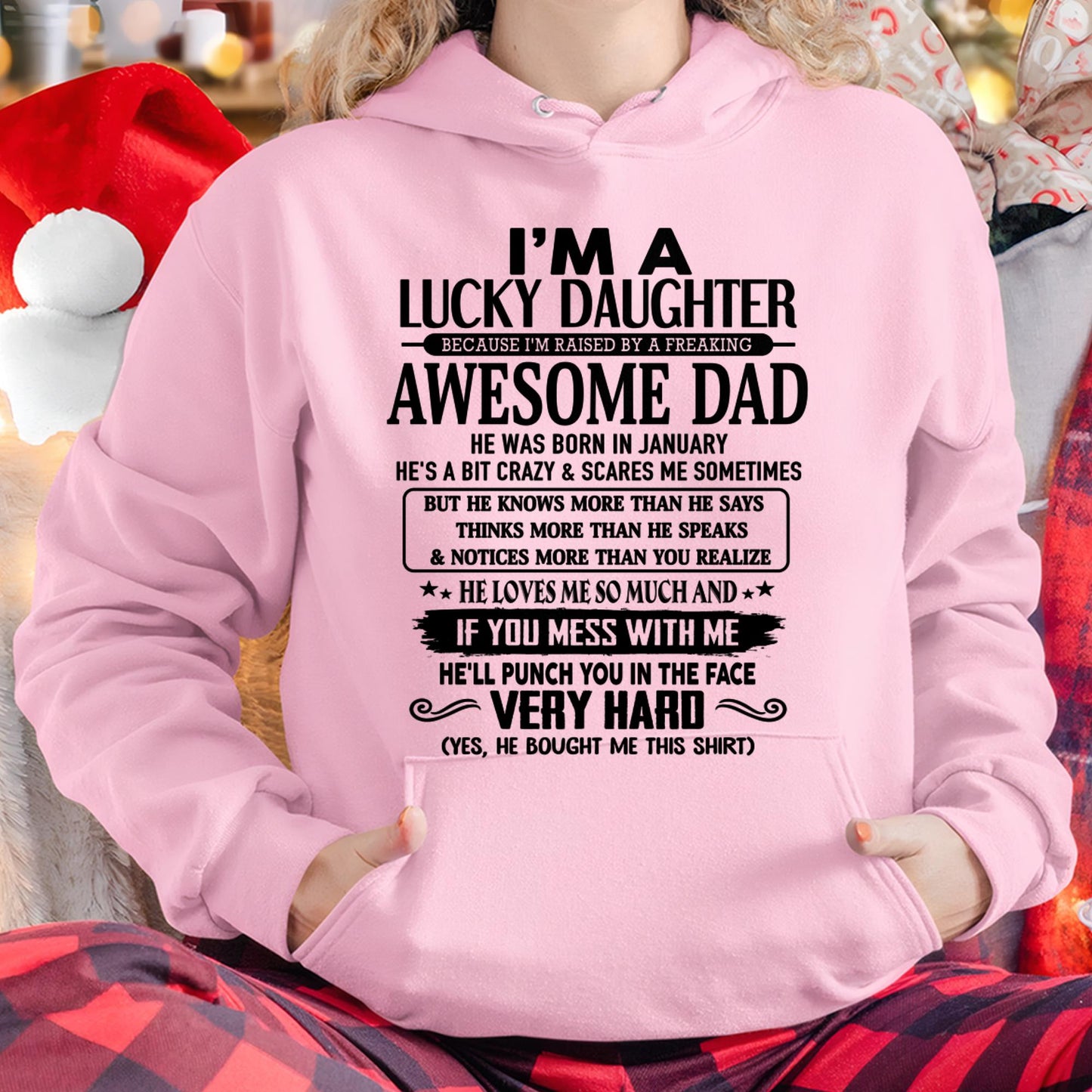 JANUARY - I'M A LUCKY DAUGHTER BECAUSE I'M RAISED BY A FREAKING AWESOME DAD - FROM MAN  (SKU-TLUCKYDD-01)