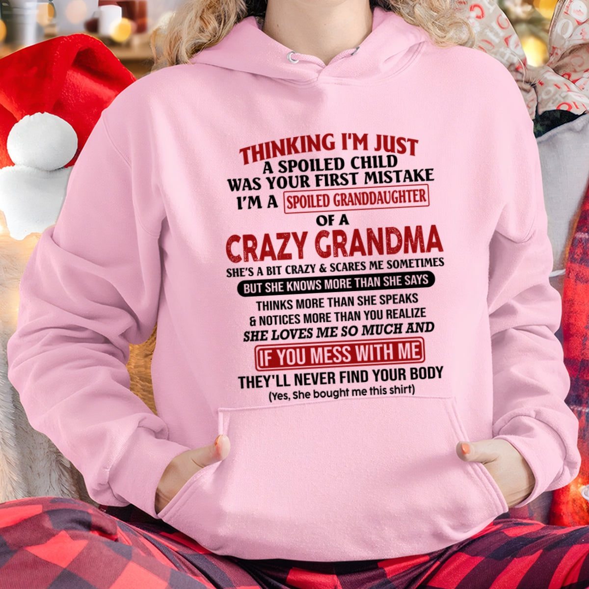 TOP00 - Spoiled Granddaughter Of A Crazy Grandma - Birthday Gift From Grandma (SKU2605-377-00)