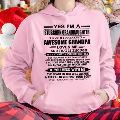 TOP00 - Yes I’m A Stubborn Granddaughter T-Shirt – Birthday Gift From Grandpa / Man - (SKU2602-89-00)