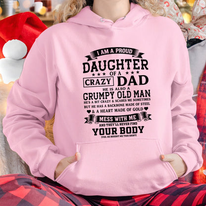 TOP00 - I AM A PROUD DAUGHTER OF A CRAZY DAD - Birthday Gift From Dad / Man - (SKU2606-308-00)