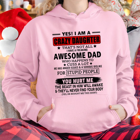 TOP00 - YES! I AM A CRAZY DAUGHTER OF AN AWESOME DECEMBER DAD - Birthday Gift From Dad / Man - (SKU2605-163-00)