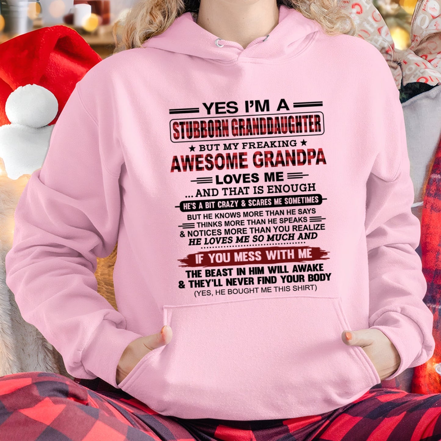 Yes I’m A Stubborn Granddaughter T-Shirt – Birthday Gift From Grandpa / Man - TOP00 (SKU2607-269-00)